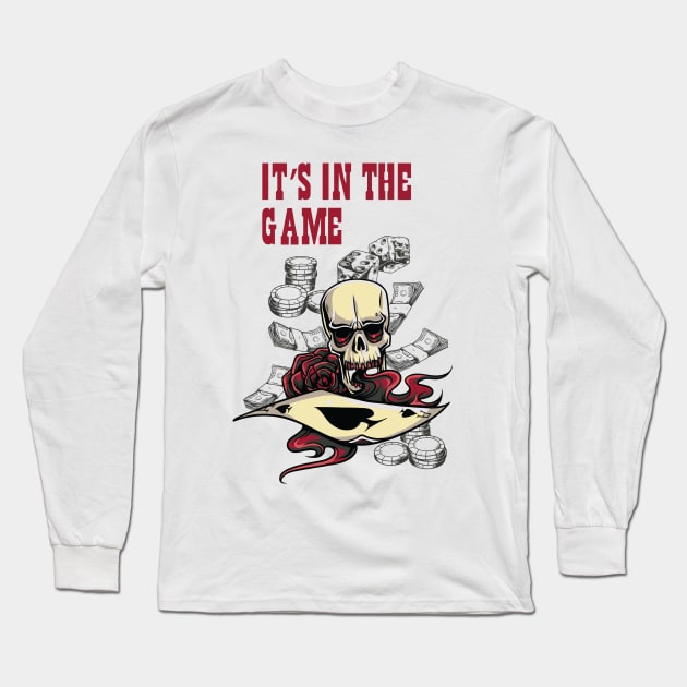 In the Game Long Sleeve T-Shirt by SerialWordAbuser